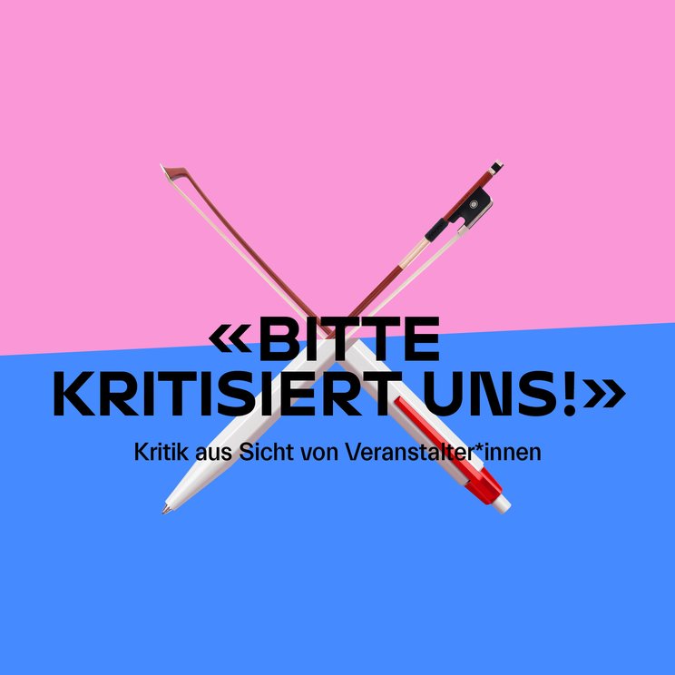 "Bitte kritisiert uns!" [Please critique us!]